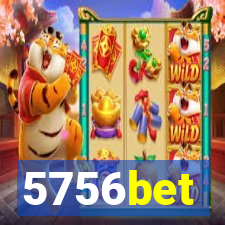 5756bet