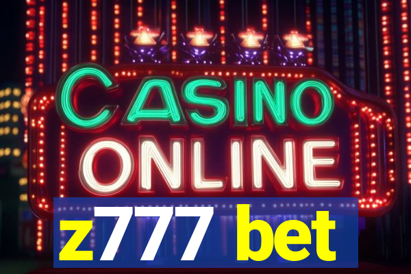 z777 bet