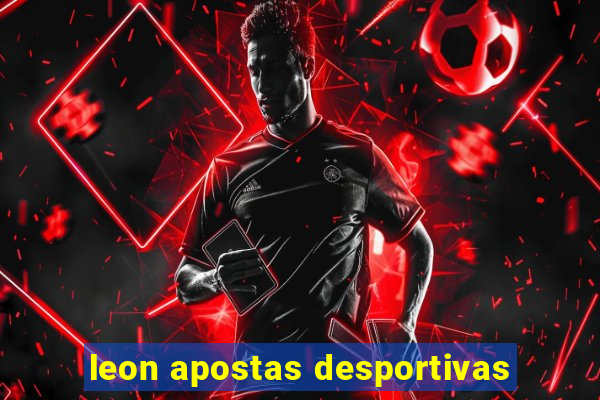 leon apostas desportivas