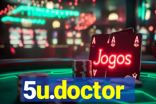 5u.doctor