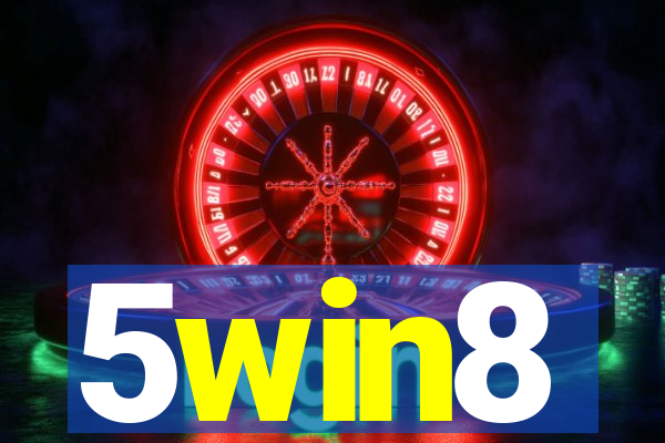 5win8