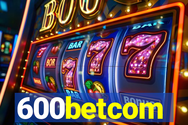 600betcom