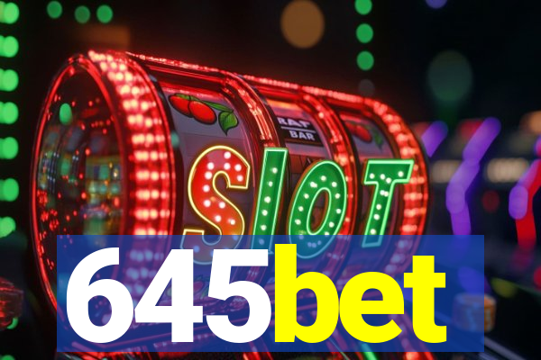 645bet