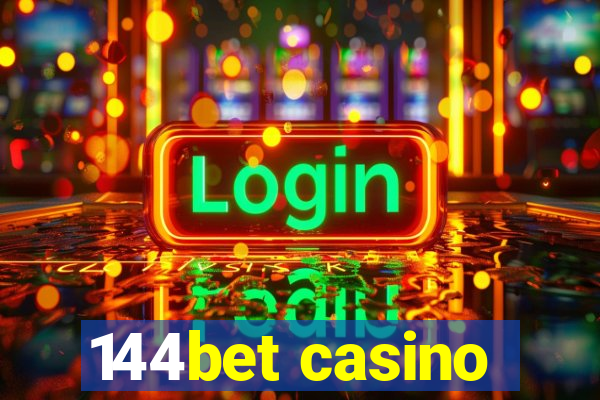 144bet casino