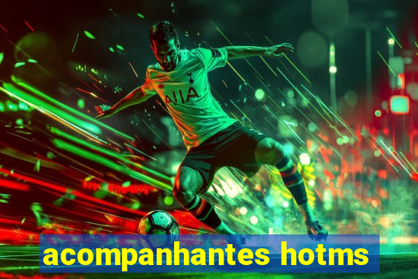 acompanhantes hotms