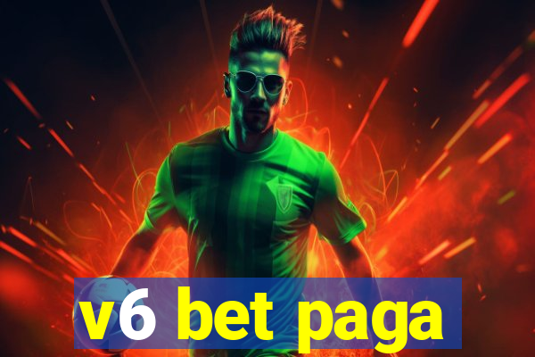 v6 bet paga