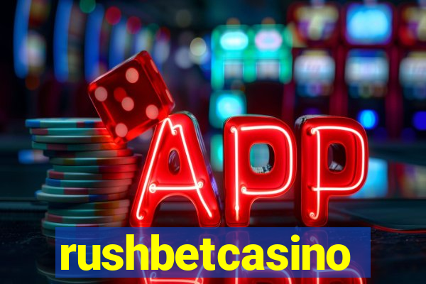 rushbetcasino