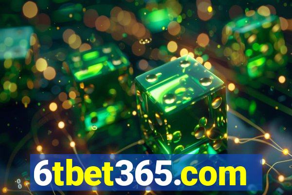 6tbet365.com