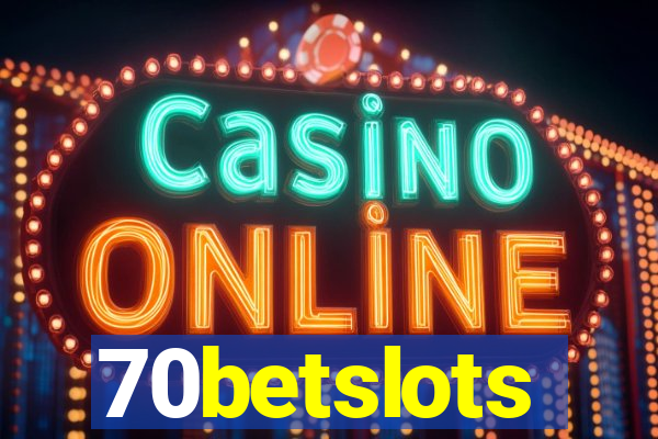 70betslots