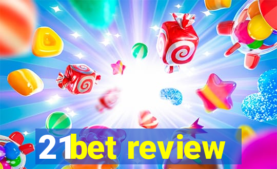 21bet review