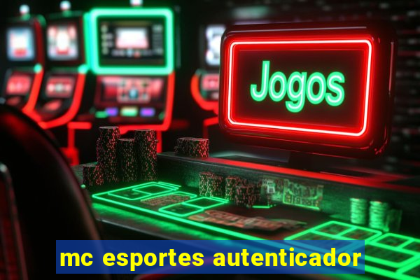 mc esportes autenticador