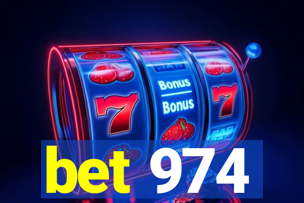 bet 974