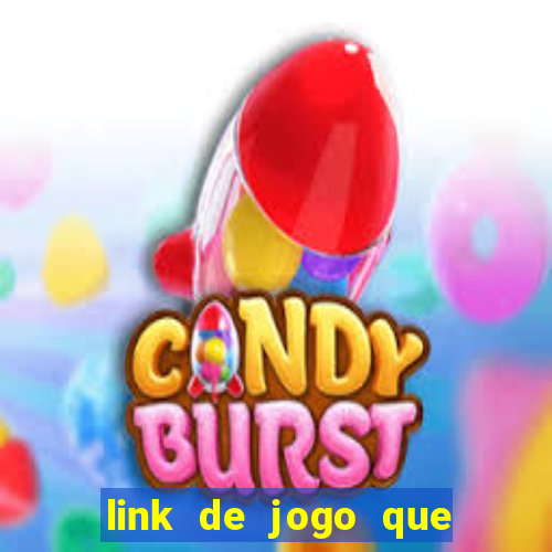 link de jogo que ganha dinheiro sem depositar