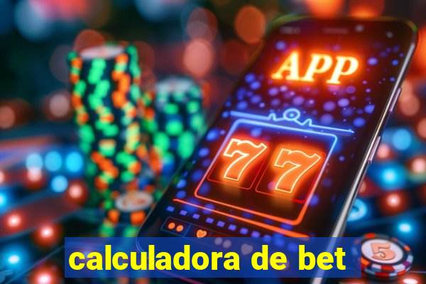 calculadora de bet