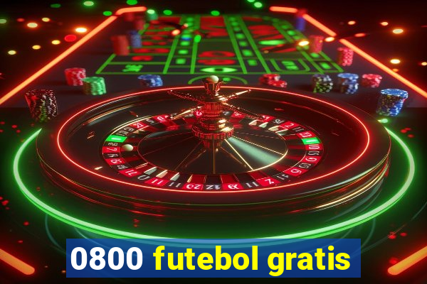 0800 futebol gratis