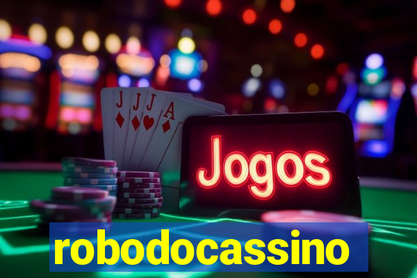 robodocassino