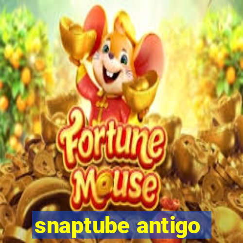 snaptube antigo