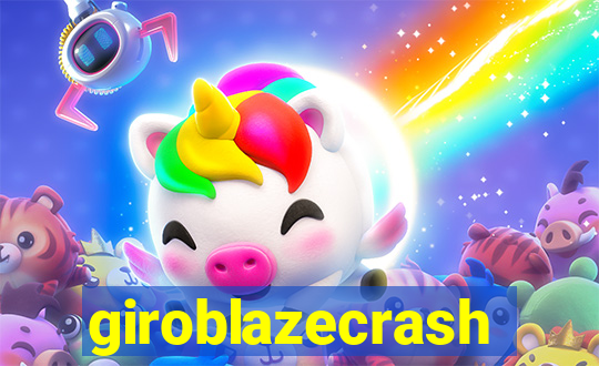 giroblazecrash