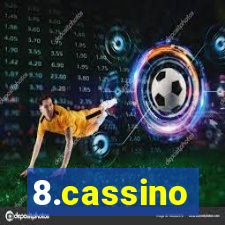 8.cassino