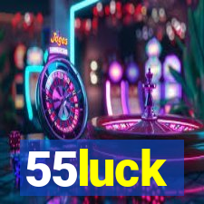 55luck