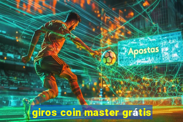 giros coin master grátis