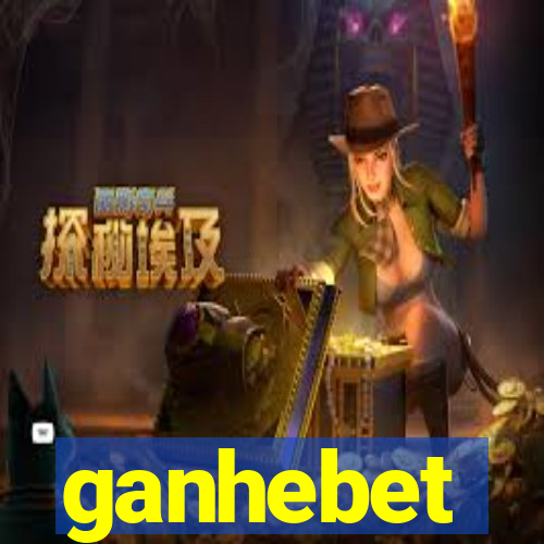 ganhebet