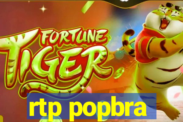 rtp popbra