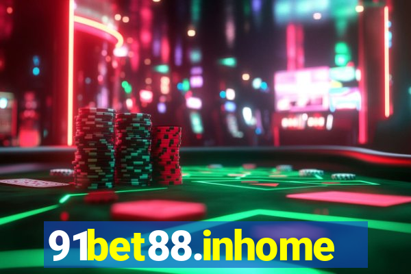 91bet88.inhome