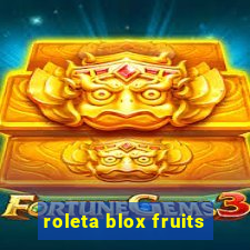 roleta blox fruits