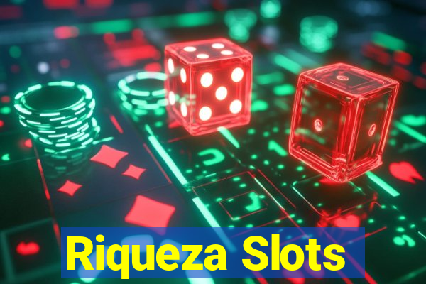 Riqueza Slots