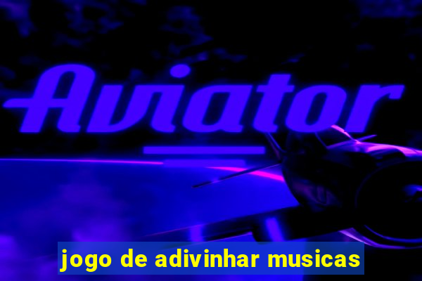 jogo de adivinhar musicas