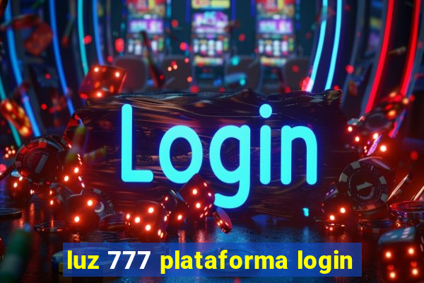 luz 777 plataforma login