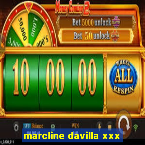 marcline davilla xxx