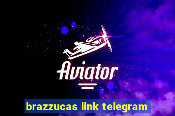 brazzucas link telegram