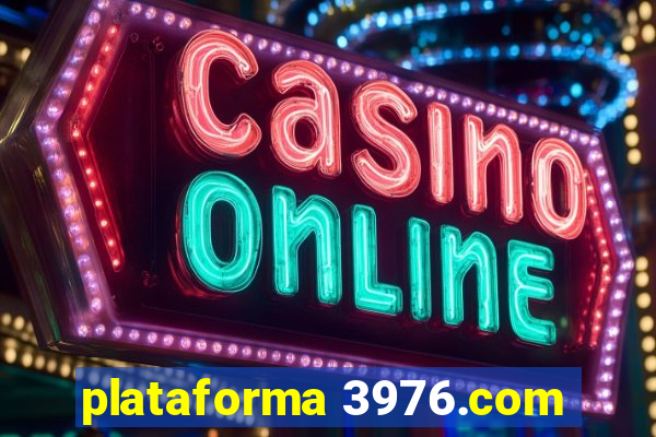 plataforma 3976.com