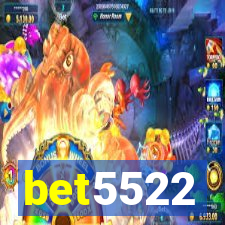 bet5522