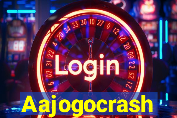 Aajogocrash