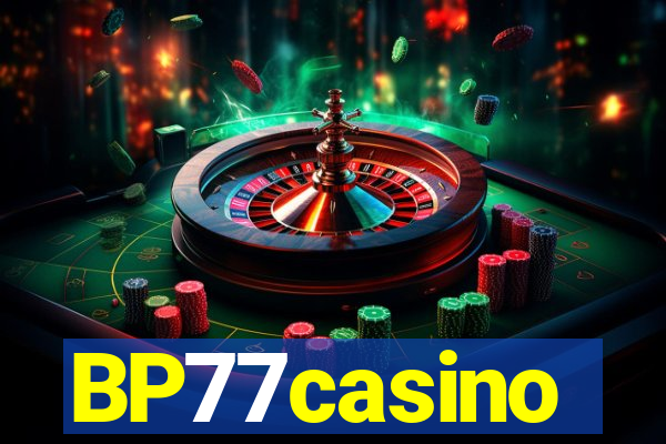 BP77casino