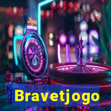 Bravetjogo