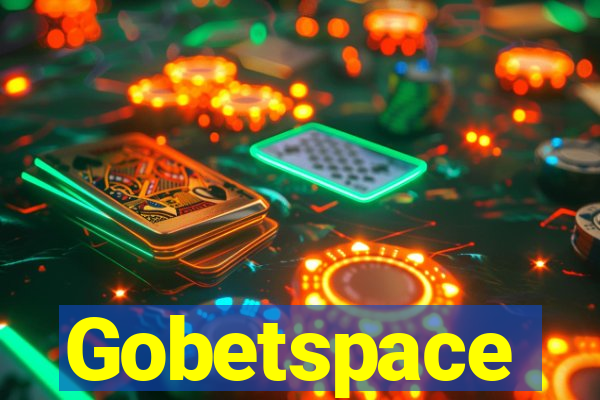 Gobetspace