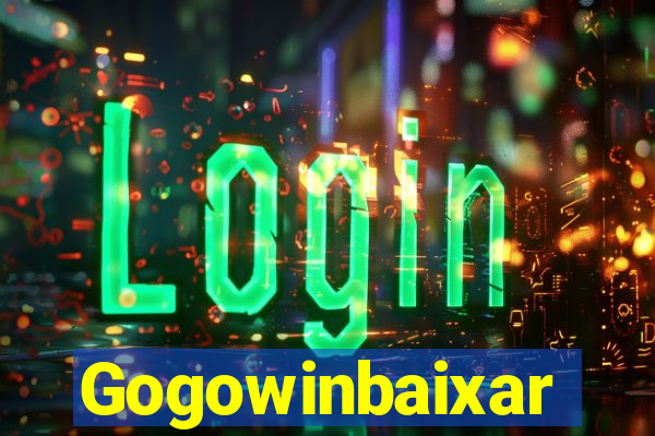 Gogowinbaixar