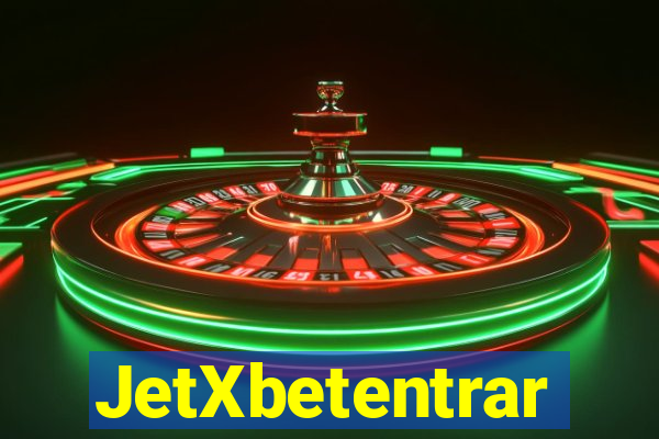 JetXbetentrar