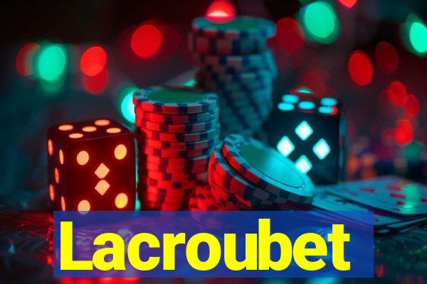 Lacroubet