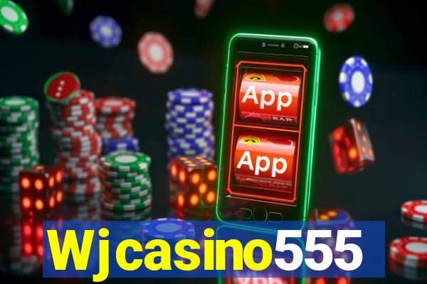 Wjcasino555