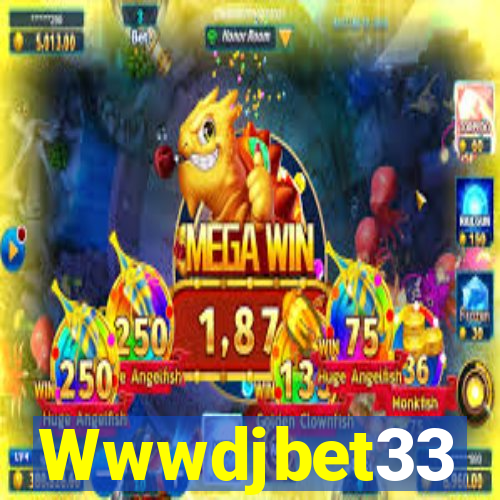 Wwwdjbet33