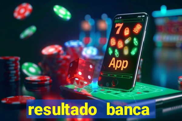 resultado banca sonho real