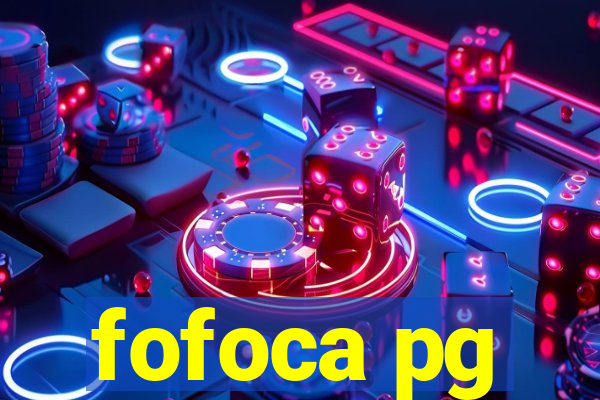 fofoca pg