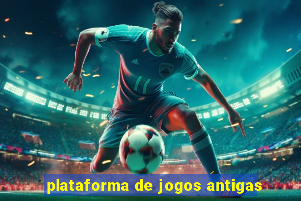 plataforma de jogos antigas