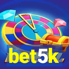 bet5k