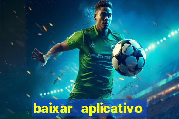 baixar aplicativo para resultado de jogos